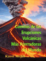 Cuentos de las Erupciones Volcánicas Más Aterradoras del Mundo