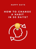 How to Change a Habit in 30 Days?