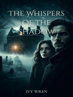 The Whispers of the Shadow