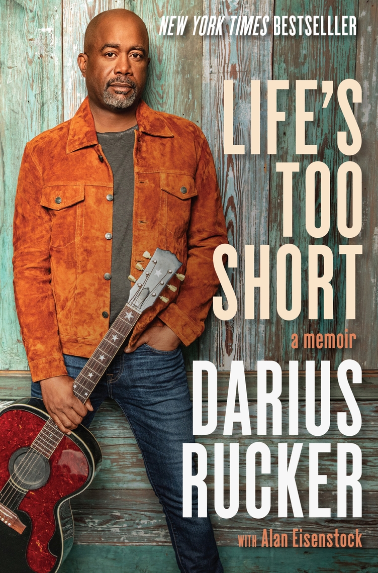 Life's Too Short by Darius Rucker (Ebook) Read free for 30 days