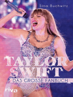 Taylor Swift: Das große Fanbuch. Von 1989 über Folklore bis Midnights. Von Musik bis zu Mode – die besten Geschichten. Ein absolutes Muss und perfektes Geschenk für alle Swifties