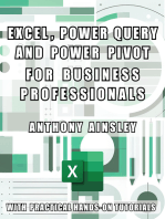 Excel, Power Query and Power Pivot for Business Professionals: Harness the Power of Excel for Advanced Data Analysis and Business Intelligence