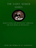 The Saint Maker Series: Daily Pentecost Meditations from the Works of St. Alphonsus Vol 1