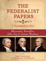 The Federalist Papers - Alexander Hamilton - John Jay - James Madison - Unabridged
