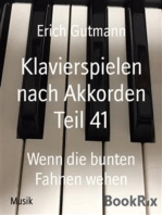 Klavierspielen nach Akkorden Teil 41: Wenn die bunten Fahnen wehen
