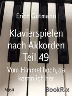 Klavierspielen nach Akkorden Teil 49: Vom Himmel hoch, da komm ich her