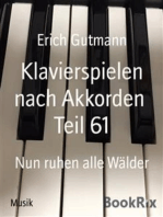 Klavierspielen nach Akkorden Teil 61: Nun ruhen alle Wälder