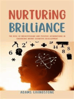 Nurturing Brilliance: The Role of Breastfeeding and Positive Affirmations in Enhancing Infant Cognitive Development