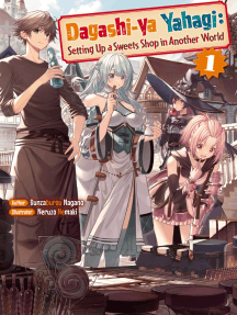 Dagashi-ya Yahagi: Setting Up a Sweets Shop in Another World Volume 1