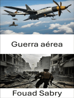 Guerra aérea: Ideas estratégicas y evolución tecnológica