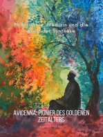 Avicenna: Pionier des Goldenen Zeitalters: Philosophie, Medizin und die Kraft der Synthese