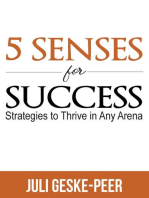 5 Senses for Success: Strategies to Thrive in Any Arena