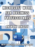 Microsoft Word for Business Professionals: Transform Your Business Documents with Professional Precision