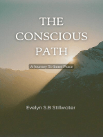 The Conscious Path: A Journey To Inner Peace