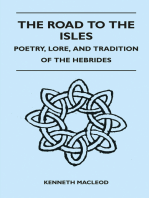 The Road to the Isles - Poetry, Lore, and Tradition of the Hebrides