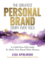 The Greatest Personal Brand Story Ever Told