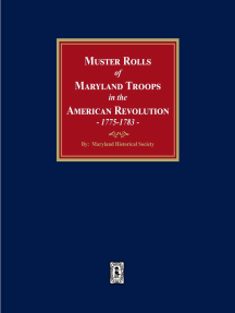 Muster Rolls and Other Records of Service of Maryland Troops in the American Revolution, 1775-1783