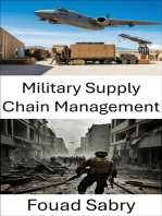 Military Supply Chain Management: From Deployment to Victory, Mastering the Logistics Dance