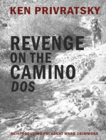 Revenge on the Camino Dos