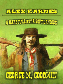 Alex Karnes - A Hard Fall But A Soft Landing