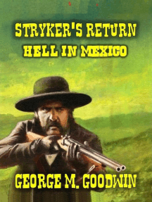 Stryker's Return - Hell in Mexico: Stryker Series, #4