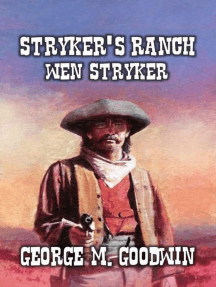 Stryker's Ranch - Wen Stryker by George M. Goodwin (Ebook) - Read free ...