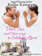 Vows, Sex, and Other Ways to Celebrate Love