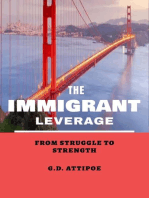 The Immigrant Leverage