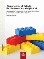 Cómo lograr el Estado de bienestar en el siglo XXI: Pensamiento económico, desarrollo sustentable y economía mundial (1950-2014)