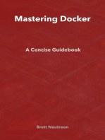 Mastering Docker: A Concise Guidebook