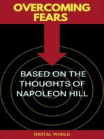 Overcoming Fears - Based on the Thoughts of Napoleon Hill