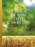 MOJ OTAC ĆE VAM DATI U MOJE IME(Croatian Edition)