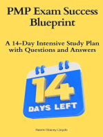 PMP Exam Success Blueprint :A 14-Day Intensive Study Plan with Questions and Answers: PMP Certification Study Guide, Practice Questions for PMP