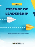The Essence of Leadership: Inspiring and Guiding Team