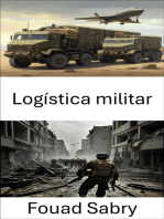 Logística militar: Estrategias y tácticas para el sostenimiento de las fuerzas armadas