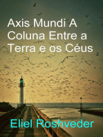 Axis Mundi A Coluna Entre a Terra e os Céus