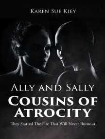 Ally and Sally Cousins of Atrocity by Karen Sue Kiey (Ebook ...