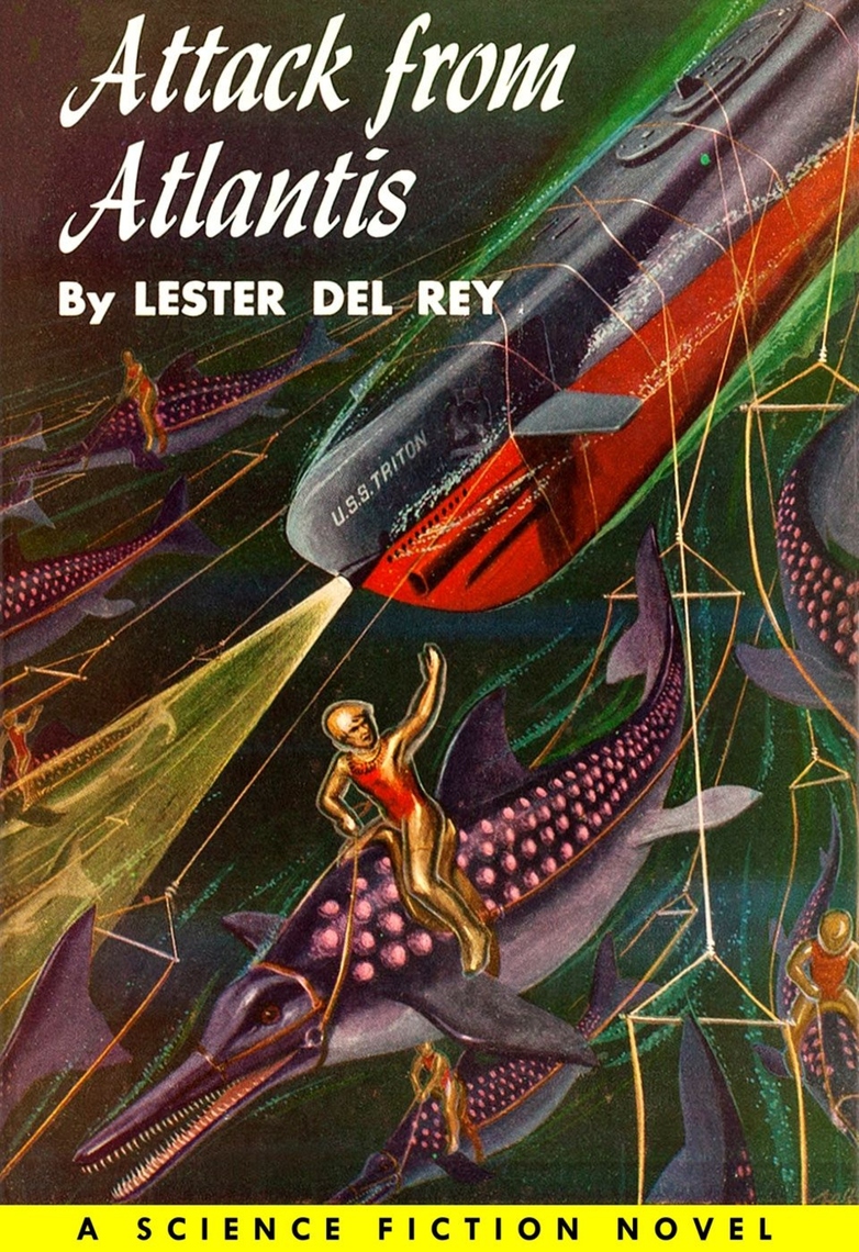 Attack from Atlantis by Lester del Rey (Ebook) - Read free for 30 days