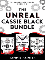 The Unreal Cassie Black Bundle (The Cassie Black Trilogy, Books 1 -3): The Cassie Black Trilogy, #3.5