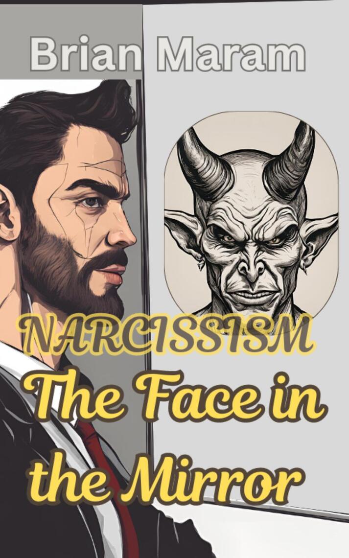 Narcissism - The Face in the Mirror by Brian Maram (Ebook) - Read free ...
