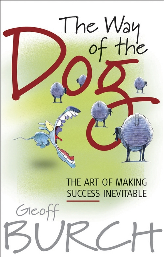 The Way of the Dog by Geoff Burch (Ebook) - Read free for 30 days