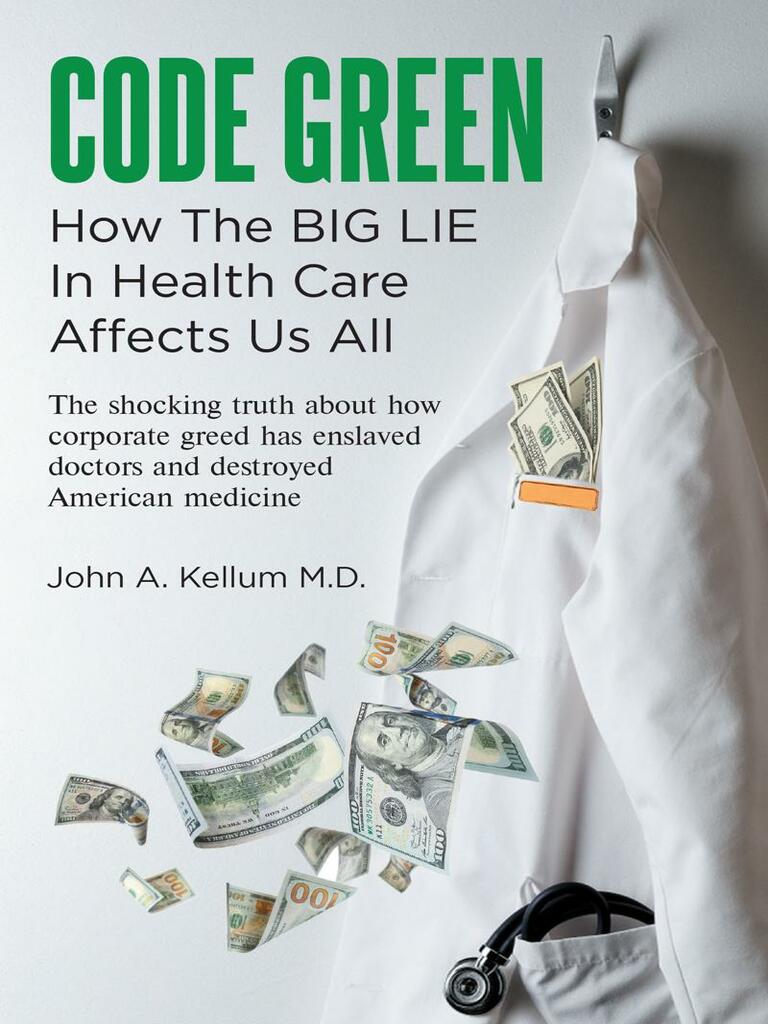 Code Green by John A. Kellum M.D. (Ebook) - Read free for 30 days