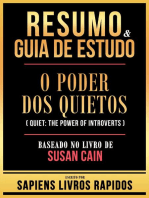 Resumo & Guia De Estudo - O Poder Dos Quietos (Quiet: The Power Of Introverts) - Baseado No Livro De Susan Cain