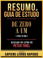 Resumo & Guia De Estudo - Zero A Um (Zero To One) - Baseado No Livro De Peter Thiel