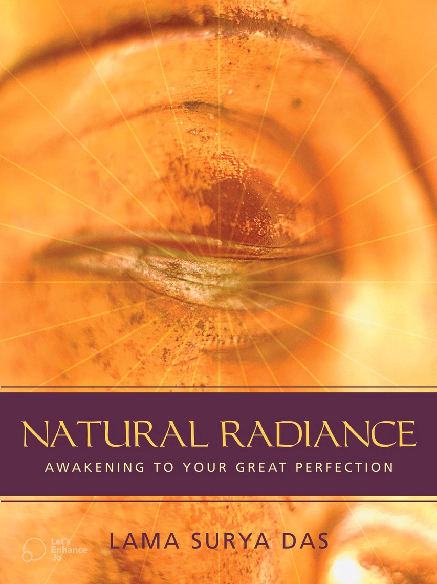 Natural Radiance by Surya Das (Ebook) - Read free for 30 days