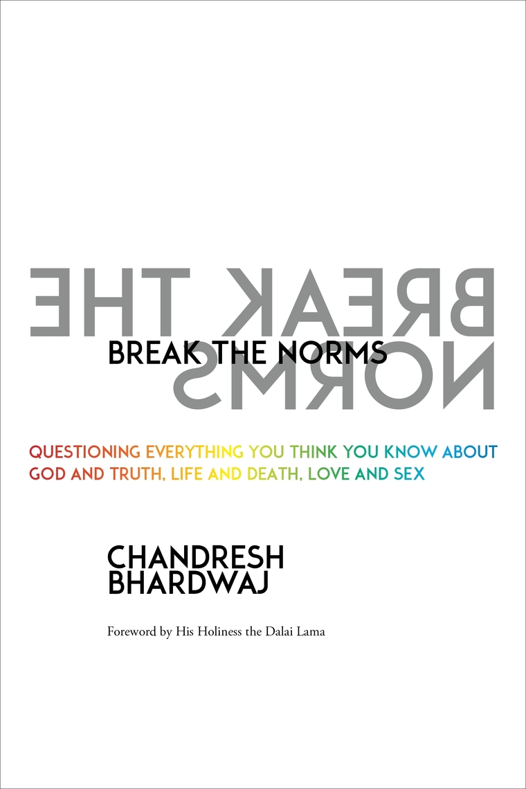 Break the Norms by Chandresh Bhardwaj (Ebook) - Read free for 30 days