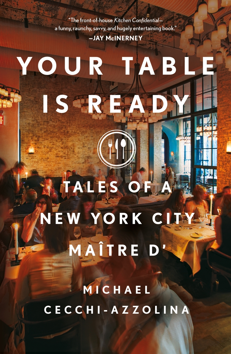 Your Table Is Ready by Michael Cecchi-Azzolina (Ebook) - Read free for ...