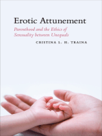 Erotic Attunement: Parenthood and the Ethics of Sensuality between Unequals