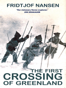First Crossing of Greenland: The Expedition that Launched Modern Polar Exploration