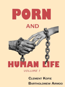 Porn and human life by Clement Kofie (Ebook) - Read free for 30 days